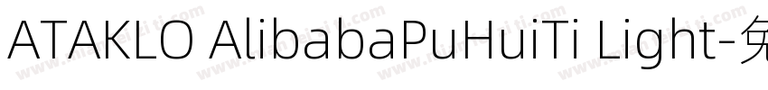 ATAKLO AlibabaPuHuiTi Light字体转换